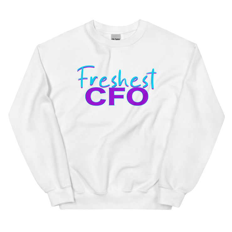 Freshest CFO Unisex Sweatshirt